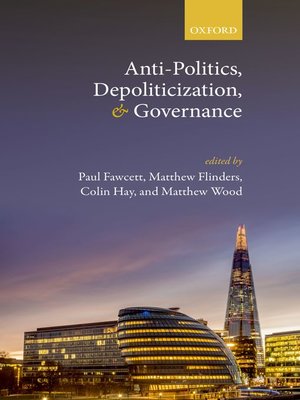 cover image of Anti-Politics, Depoliticization, and Governance